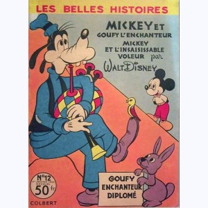 Les Belles Histoires (2ème Série) : n° 12, Mickey et Goufy l'enchanteur