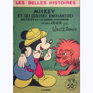 Les Belles Histoires (2ème Série) : n° 19, Mickey et les cerises enchantées
