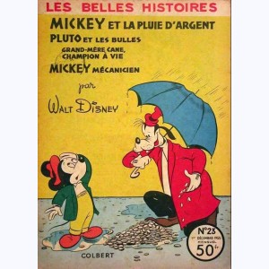 Les Belles Histoires (2ème Série) : n° 23, Mickey et la pluie d'argent