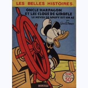 Les Belles Histoires (2ème Série) : n° 40, Oncle Harpagon et les clous de girofle