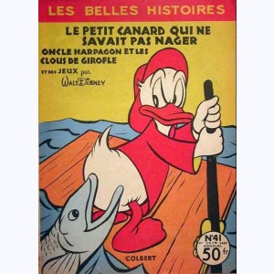 Les Belles Histoires (2ème Série) : n° 41, Le petit canard qui ne savait pas nager