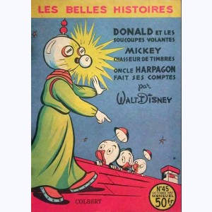 Les Belles Histoires (2ème Série) : n° 45, Donald et les soucoupes volantes