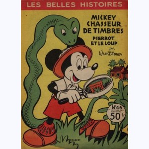 Les Belles Histoires (2ème Série) : n° 46, Mickey chasseur de timbres