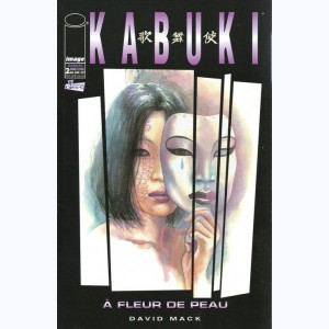 Kabuki : n° 2, A fleur de peau 1 et 2