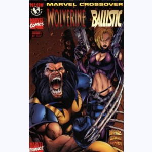 Marvel Crossover : n° 4, Wolverine/Ballistic