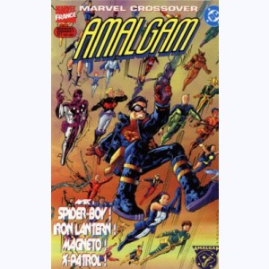 Marvel Crossover : n° 9, Amalgam