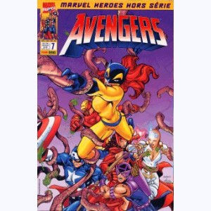 Marvel Heroes Hors Série : n° 7, Avengers: L'envers des choses