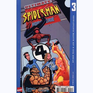 Ultimate Spider-Man Hors-Série : n° 3, Spider-Man et les Quatre Fantastiques