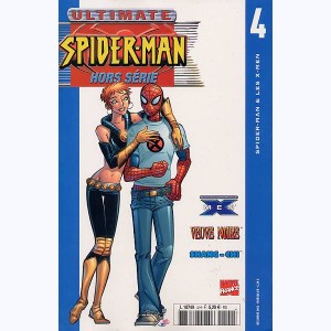 Ultimate Spider-Man Hors-Série : n° 4, Spider-Man & les X-Men