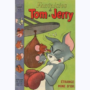 Fantaisies de Tom et Jerry : n° 38, Etrange mine d'or