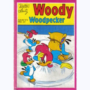 Woody Woodpecker (Album) : n° 9, Recueil 9 (25, 26, 27)