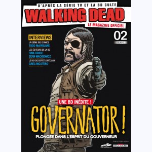 Walking Dead magazine : n° 2B, Governator !