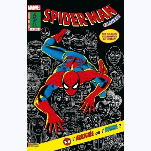 Spider-Man Classic : n° 6, Une araignée, un homme ?