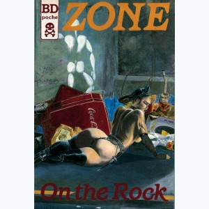 Zone : n° 1, On the rock