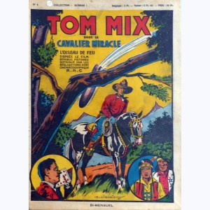 Collection Hurrah : n° 4, Tom Mix - Le cavalier miracle