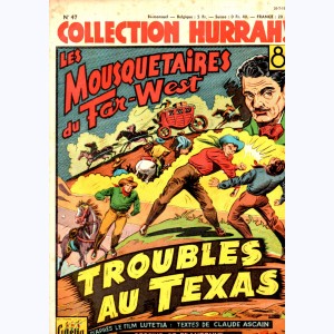 Collection Hurrah : n° 47, Les mousquetaires ... - Troubles au Texas