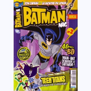 Batman Mag : n° 2, Avec les Teen Titans