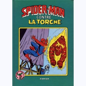 Best of Marvel : n° 1, Spider-Man contre La Torche