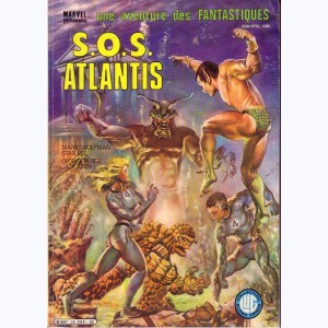 une aventure des Fantastiques : n° 34, S.O.S. Atlantis