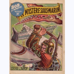 Bob et Bobette : n° 60, Le mystère sous-marin