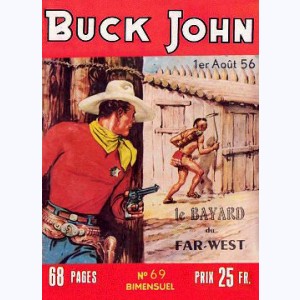 Buck John : n° 69, Les pionniers en difficulté