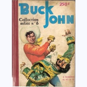 Buck John (Album) : n° 6, Recueil 6 (40, 41, 42, 43, 44, 45, 46, 47)