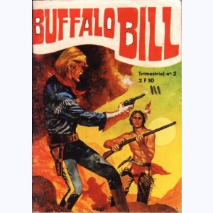 Buffalo Bill (3ème Série) : n° 2, L'homme qui haïssait les indiens