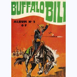 Buffalo Bill (3ème Série Album) : n° 2, Recueil 2 (04, 05, 06)