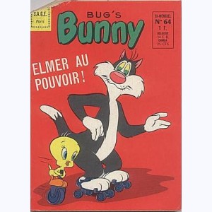 Bug's Bunny : n° 64, Elmer au pouvoir !