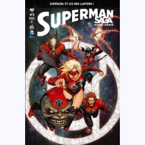 Superman Saga Hors-Série : n° 3, Supergirl au sein des Red Lantern