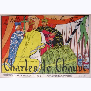 Collection Lys de France : n° 7, Charles le Chauve