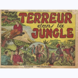 Le Monde et la Jungle : n° 18, Terreur dans la jungle