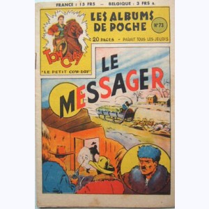 Tom Clay : n° 73, Le messager