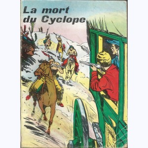 Tom Clay (Album) : n° 4, Recueil La mort du Cyclope (40 à 48)