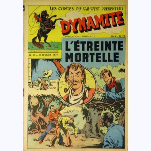 Les contes du Far-West présentent Dynamite : n° 32, Lutte sans merci