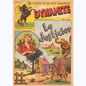 Les contes du Far-West présentent Dynamite : n° 43, Le justicier
