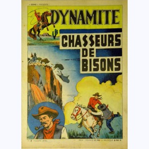 Gong présente Dynamite : n° 5, Chasseurs de bisons