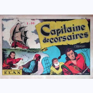 Collection E.L.A.N. (Nouvelle Série 2) : n° 1, Capitaine de corsaires