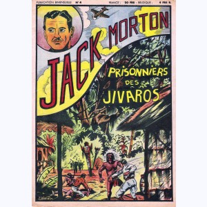 Jack Morton : n° 4, Prisonniers des Jivaros
