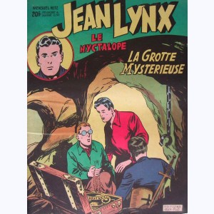 Jean Lynx Le Nyctalope (2ème Série) : n° 12, La grotte mystérieuse