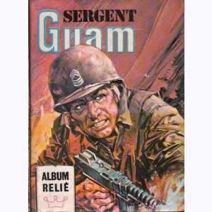Sergent Guam (Album) : n° 46 B, Recueil 46 (149, 150, 151, 152)