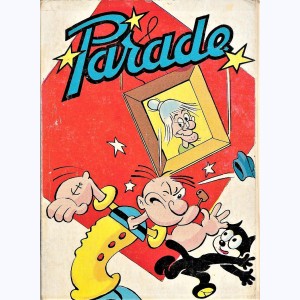 Parade (Album) : n° 7, Recueil Popeye et Tartine (Tartine n° 298, 302 et 303, Popeye n° 91 et 92)