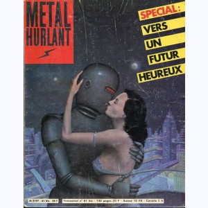Métal Hurlant (Hors Série) : n° 61bis, Spécial: Vers un futur heureux
