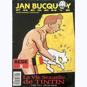 Bédé X (Hors série) : n° 1, La vie sexuelle de Tintin