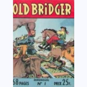 Série : Old Bridger