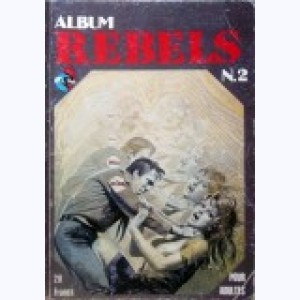 Série : Rebels (2ème Série Album)
